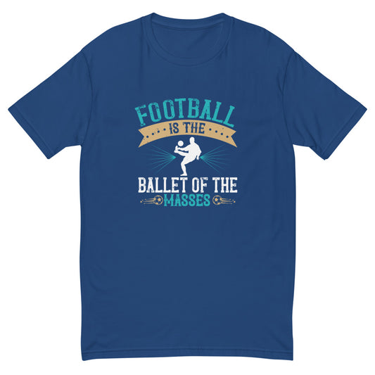 Soccer is a Ballet Men T-Shirt | EMENEVO