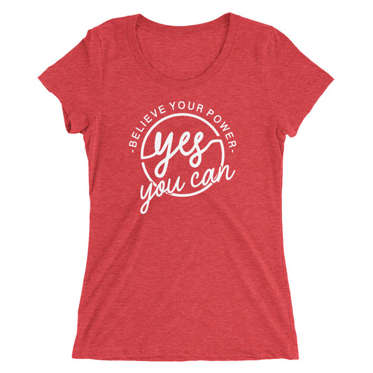 Yes You Can Women T-Shirt | EMENEVO